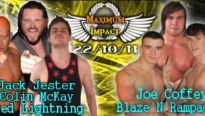Final two matches confirmed for Maximum Impact 2011