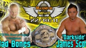 First match announced for Maximum Impact 2011