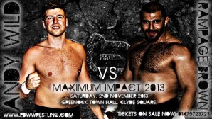 FIRST MATCH ANNOUNCED FOR MAXIMUM IMPACT 2013