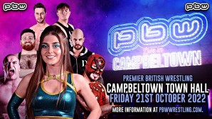 PBW COMES TO CAMPBELTOWN NEXT FRIDAY.