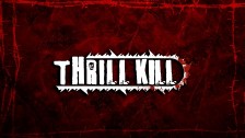 Thrill Kill 2022