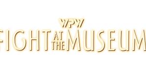 WPW FIGHT AT THE MUSEUM APRIL 8TH