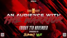 APW Presents An Audience With The Warrior