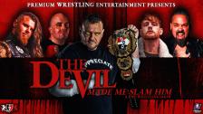 PWE: The Devil Made Me Slam Him